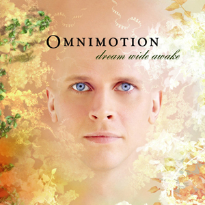 Omnimotion_dream_wide_awake