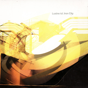 lusine_iron_city